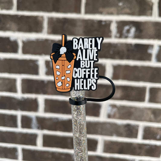 Barely alive Straw Topper