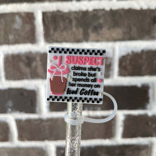 Broke but Iced coffee Topper